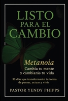 Listo para el Cambio: Metanoia (Spanish Edition) B0FH7D45JX Book Cover