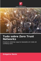 Tudo sobre Zero Trust Networks 6204096206 Book Cover