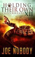 Holdinig Their Own XII: Copperheads (Holding Their Own) (Volume 12) 1717543820 Book Cover