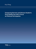 Comparing German and Chinese Student's Social Media Use with a Focus on Political Participation 3959080832 Book Cover