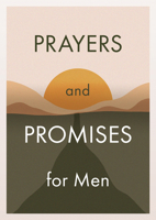 Prayers and Promises for Men (Inspirational Library) 1586608339 Book Cover