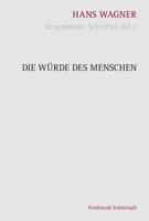 Die Würde Des Menschen: Wesen Und Normfunktion 3506778781 Book Cover