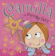 Camilla the Cupcake Fairy 1780654820 Book Cover