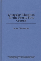 Counselor Education for the Twenty-First Century: 0897894715 Book Cover