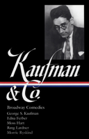 Kaufman and Co.: Broadway Comedies 1931082677 Book Cover