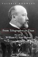 From Telegrapher to Titan 1550024884 Book Cover