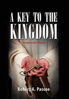 A Key to the Kingdom 1462864937 Book Cover