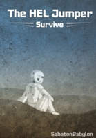 The HEL Jumper: Survive 0359271928 Book Cover