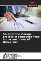 Study of the storage process of compound feed in the conditions of Uzbekistan 6205283379 Book Cover