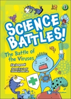 The Battle of the Viruses 9811281459 Book Cover