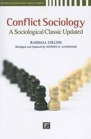 Conflict Sociology: A Sociological Classic Updated (Studies in Comparative Social Science) 1594516006 Book Cover