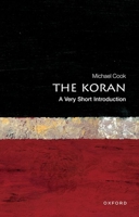 The Koran: A Very Short Introduction (Very Short Introductions) 0192853449 Book Cover