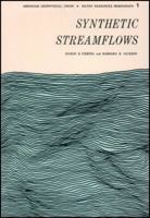 Synthetic Streamflows (Water Resources Mongraph : Vol 1) 0875903002 Book Cover