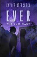 Ever The Luminary 1950995771 Book Cover
