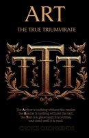 ART: The True Triumvirate B0FNTBPSL9 Book Cover