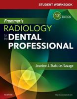 Student Workbook for Frommer's Radiology for the Dental Professional 0323479340 Book Cover