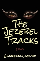 The Jezebel Tracks B0GV1TZQNB Book Cover