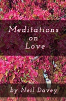 Meditations on Love B095QGBR97 Book Cover