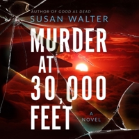 Murder at 30,000 Feet B0FJ2X7P3G Book Cover