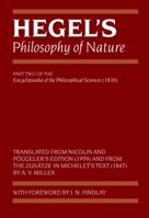Philosophy of Nature: Encyclopaedia of the Philosophical Sciences (1830), Part II (Hegel's Encyclopedia of the Philosophical Sciences) 1419177222 Book Cover