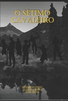 O Sétimo Cavaleiro B09GZMK5D6 Book Cover