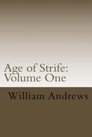 Age of Strife: Volume One 1533313334 Book Cover