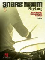 Snare Drum Play-Along: Melodic Rudiments with Backing Tracks in All Styles 1423487265 Book Cover