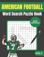American Football Word Search Puzzle Book: Word Search Puzzle Book For Fans Of Football, and all other Puzzle Lovers with Solutions,36 pages size 8.5x11 inches. B09T37J8HG Book Cover