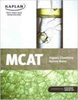 KTPA MCAT Organic Chemistry 2010-2011 1607144409 Book Cover