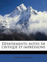 Dépaysements; notes de critique et impressions 1172415048 Book Cover