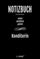 Notizbuch f�r Konditoren / Konditorin: Originelle Geschenk-Idee [120 Seiten liniertes blanko Papier ] 1677154055 Book Cover