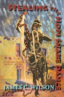 Stealing the Hopi Snake Dance: A Fernando Lopez Santa Fe Mystery 1632937522 Book Cover