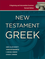 New Testament Greek: A Beginning and Intermediate Grammar 0913573329 Book Cover