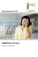 Erreur fatale (French Edition) 620497646X Book Cover