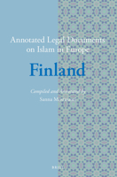 Annotated Legal Documents on Islam in Europe: Finland 9004338055 Book Cover