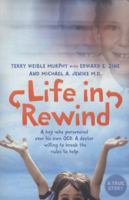 Life in Rewind: The Story of an OCD Prisoner and the Harvard Doctor Who Broke All the Rules to Set Him Free 0061561533 Book Cover