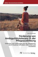 Forderung Von Ambiguitatstoleranz in Der Pflegeausbildung 3639487931 Book Cover