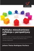 Polityka mieszkaniowa: refleksja z perspektywy plci (Polish Edition) 6209969763 Book Cover