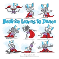 Beatrice Learns to Dance 0983078637 Book Cover