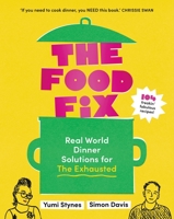 The Food Fix 1922616710 Book Cover