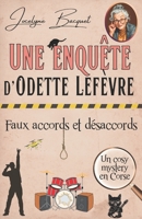 Faux accords et désaccords: Une enquête d'Odette Lefèvre (Cosy Mystery en Corse) (French Edition) 249428631X Book Cover