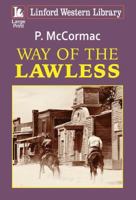 Way of the Lawless 1444842749 Book Cover