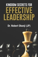 Kingdom Secrets for Effective Leadership 9787899559 Book Cover