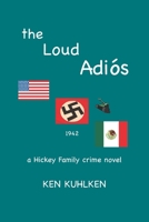The Loud Adios 0312059515 Book Cover