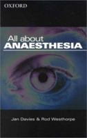 All About Anaesthesia 0195510895 Book Cover