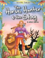 The Horse, Hunter & The Stag & Other Stories 8131908976 Book Cover