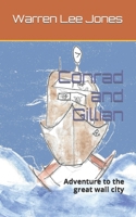 Conrad and Gillian: Adventure to the great wall city B0C9S1V9M7 Book Cover