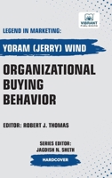 Organizational Buying Behavior 1636513972 Book Cover