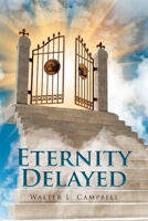 Eternity Delayed 1646709187 Book Cover
