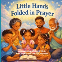 Little Hands Folded in Prayer 1972454145 Book Cover